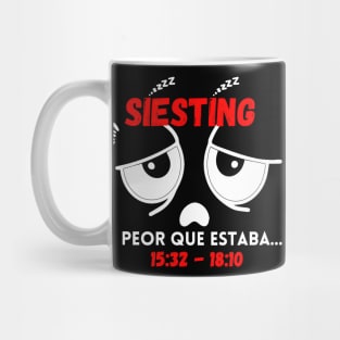 Siesta claro peor que estaba Mug